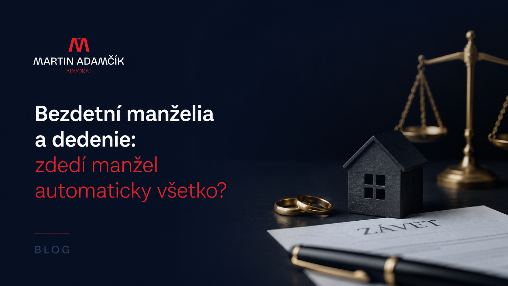 Bezdetní manželia a dedenie: zdedí manžel automaticky všetko?