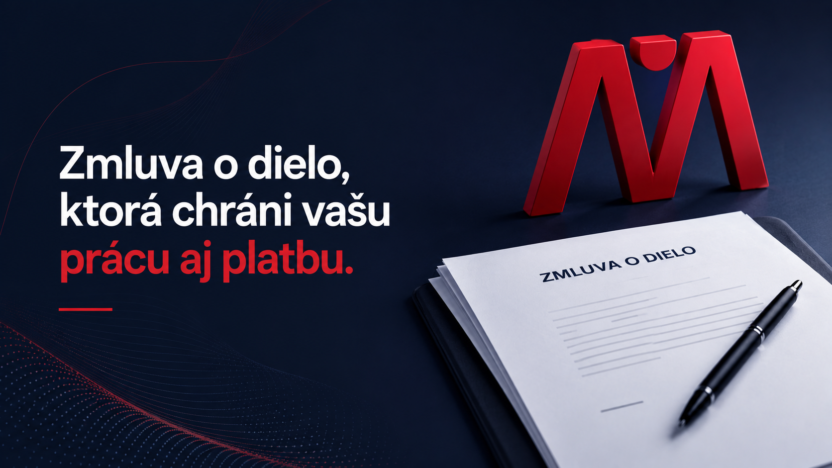 Zmluva o dielo pre podnikateľov: ochrana vašej zákazky už od 650 EUR